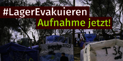Banner mit einem Bild eines Lagers und dem Text #LagerEvakuieren Aufnahme jetzt!